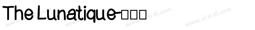 The Lunatique字体转换